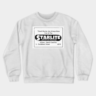 Starlite Drive In Good Fun Movies Crewneck Sweatshirt